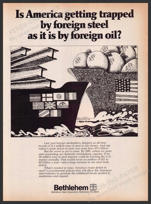 Bethlehem Steel 1970s Print Advertisement 1979 Foreign Steel & Foreign Oil Bethlehem Steel