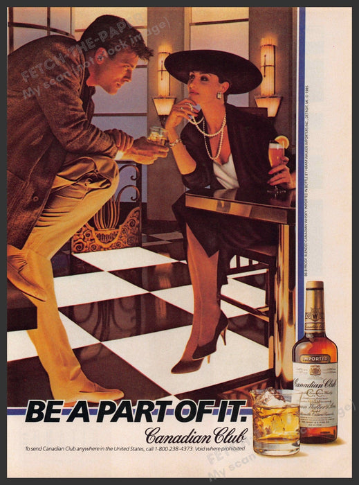 Canadian Club 1980s Print Advertisement 1985 "Be a part of it" Legs Table Couple Fetch-the-Paper