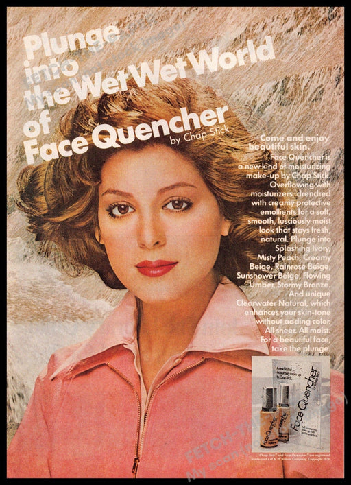 Chap Stick 1970s Print Advertisement 1977 Face Quencher Plunge Wet Wet World Chap Stick