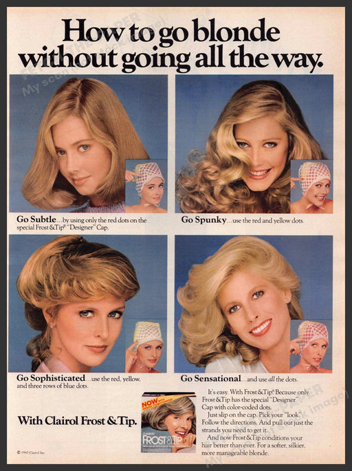 Clairol Frost & Tip 1980s Print Advertisement 1981 "How to go blonde" Clairol