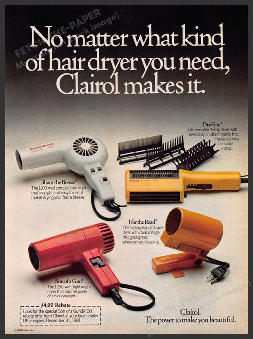Clairol Hair Dryers 1980s Print Advertisement 1981 "Power to make you beautiful" Clairol
