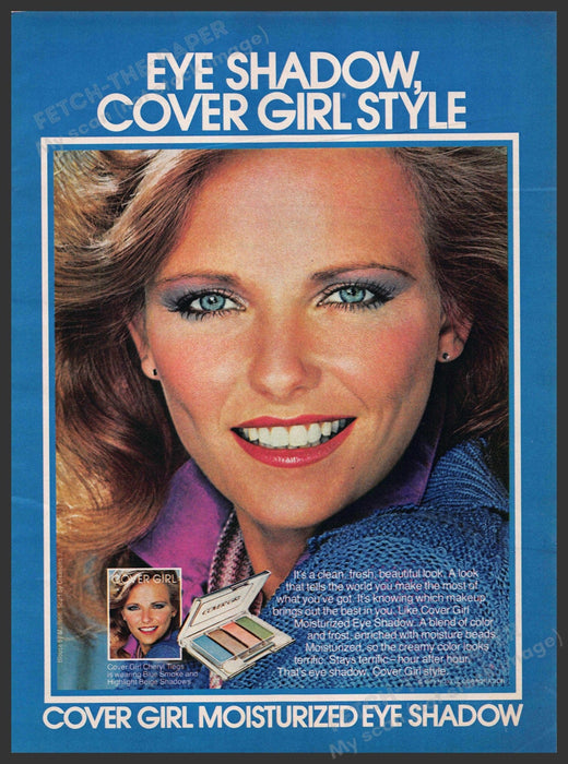 Cover Girl Cheryl Tiegs 1970s Print Advertisement 1979 Moisturized Eye Shadow Cover Girl