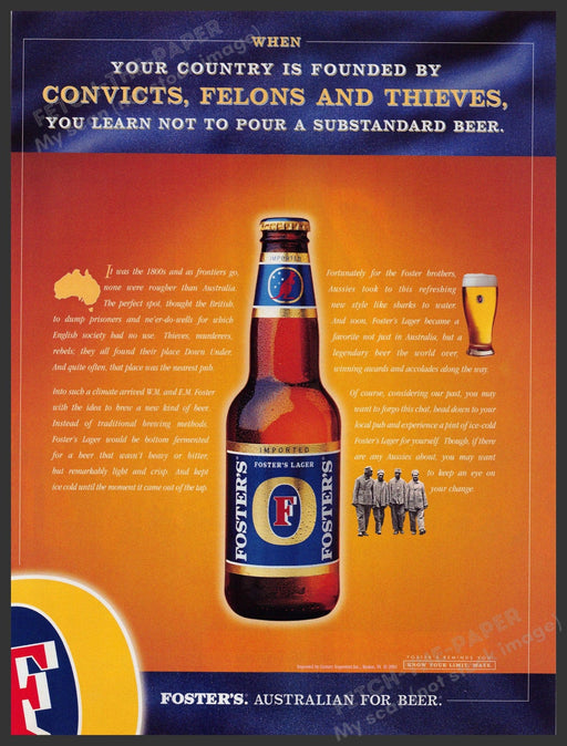 Foster's Beer 2000s Print Advertisement 2001 Founded by Convicts Felons Thieves Fetch-the-Paper