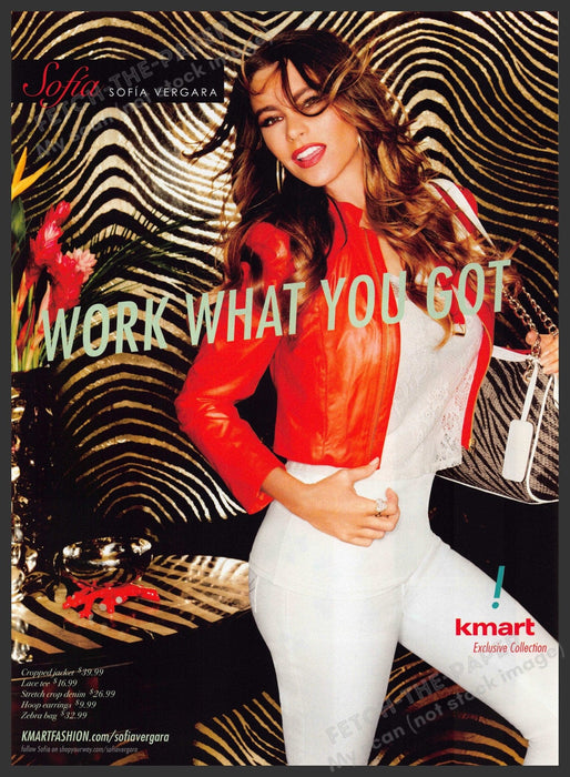 Kmart Sofia Vergara 2000s Print Advertisement 2013 "Work what you got" Fetch-the-Paper