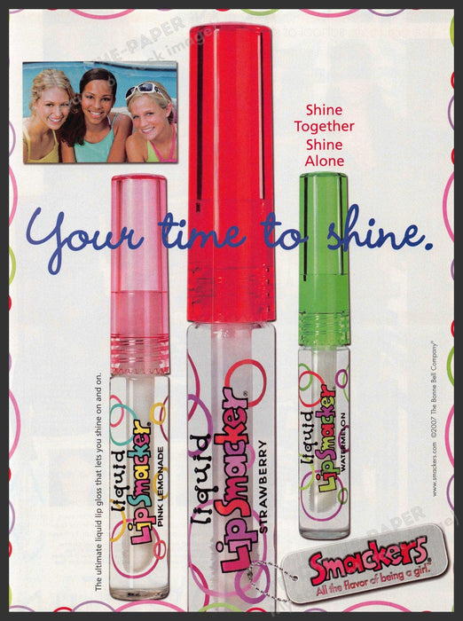 Lip Smackers 2000s Print Advertisement 2007 Teens "Your time to shine" Fetch-the-Paper
