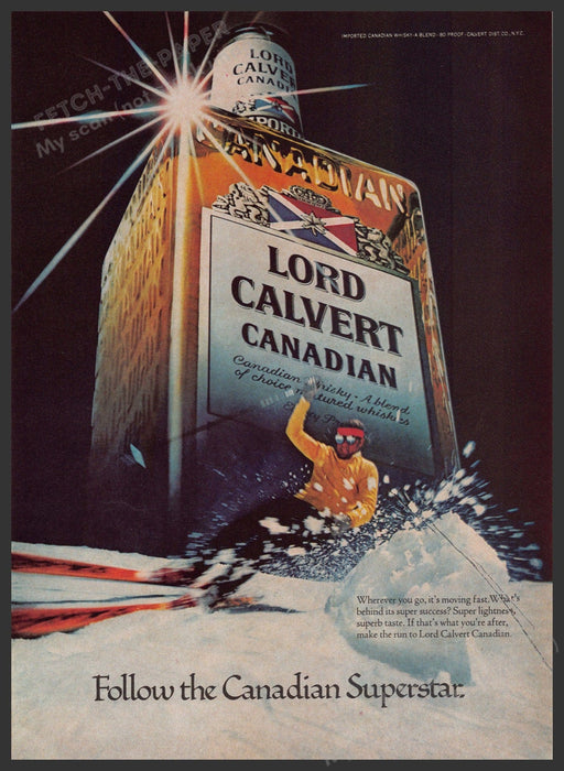 Lord Calvert 1970s Print Advertisement 1979 Downhill Skiier Canadian Superstar Fetch-the-Paper