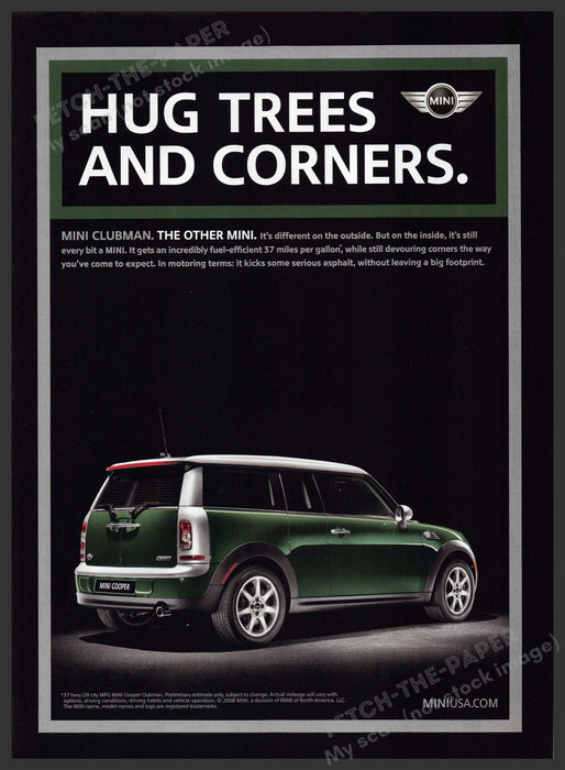 Mini Cooper 2000s Print Advertisement Ad 2008 "Hug trees and corners" Mini Cooper