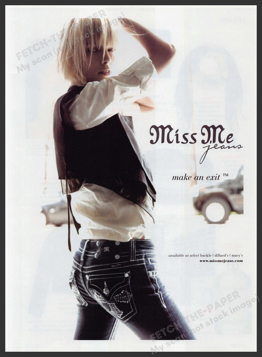 Miss Me Jeans 2000s Print Advertisement 2009 "Make and exit" Fetch-the-Paper