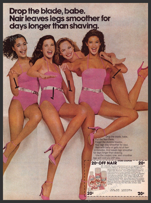 Nair 1980s Print Advertisement 1981 "Drop the blade, babe" Legs Fetch-the-Paper