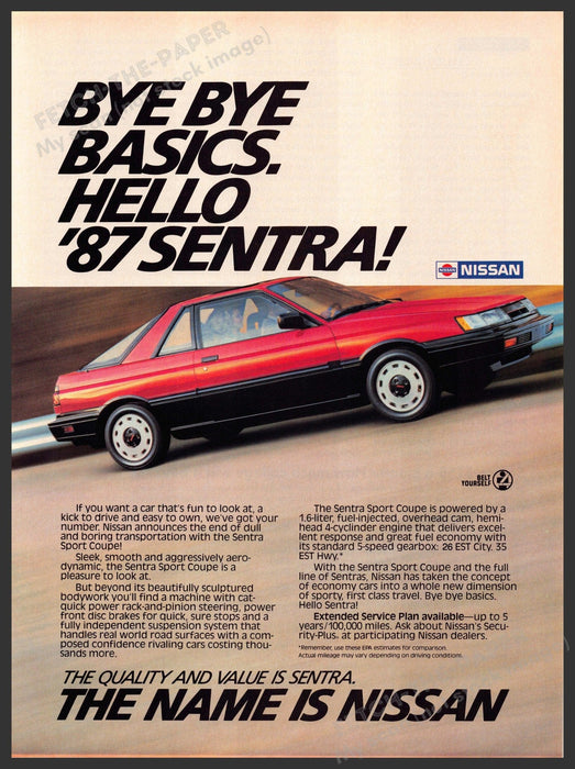 Nissan Sentra 1980s Print Advertisement Ad 1987 "Bye bye basics!" Nissan