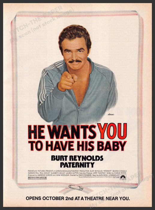 Paternity Burt Reynolds 1980s Print Advertisement 1981"He wants you..." Fetch-the-Paper