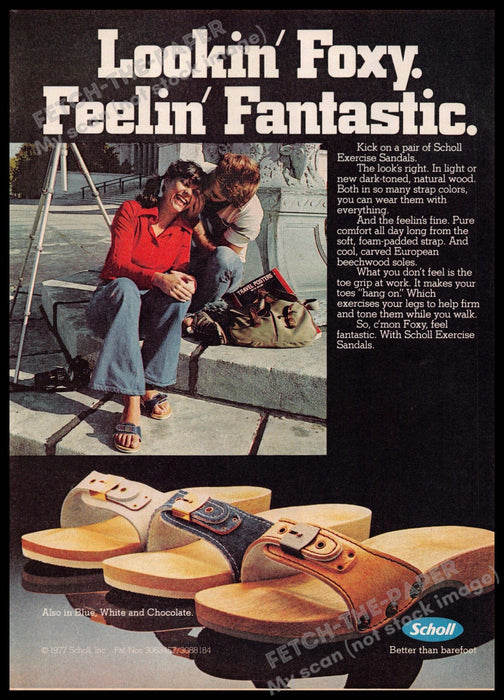 Scholl 1970s Print Advertisement 1977 Feet "Lookin' foxy. Feelin' fantastic" Scholl