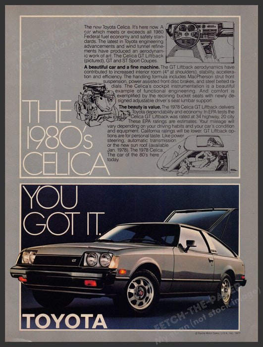 Toyota Celica 1970s Print Advertisement Ad 1977 "You Got It" Fetch-the-Paper