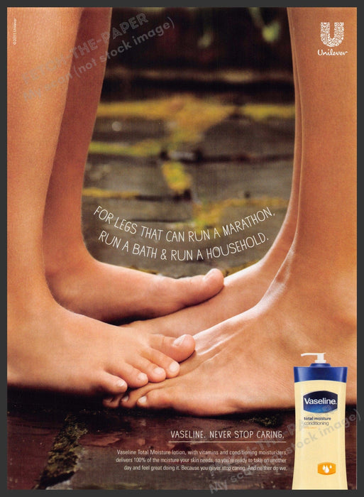 Vaseline 2010s Print Advertisement Ad 2011 Legs Feet "Never stop caring" Vaseline