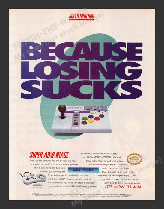 1993 Super Advantage "Because Losing Sucks" Video Game Print Advertisement