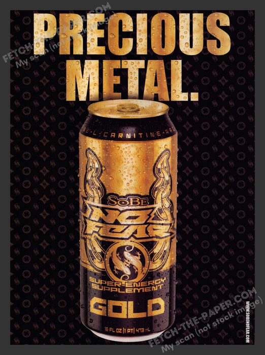 2006 Print Advertisement Sobe No Fear Gold Energy Drink Precious Metal Ad.