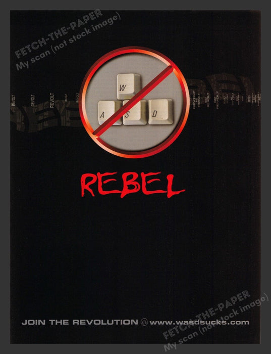 2005 WASD Sucks "Rebel" Keyboard Video Game Print Advertisement