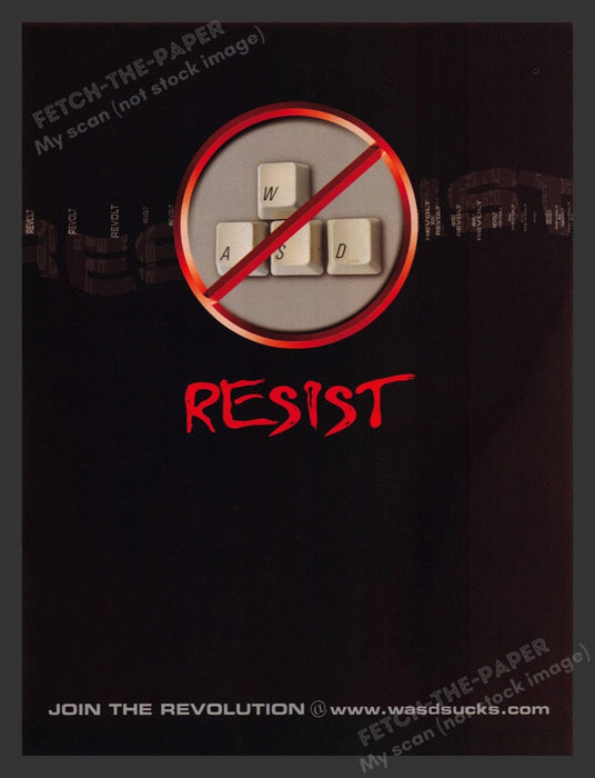 2005 WASD Sucks "Resist" Keyboard Video Game Print Advertisement