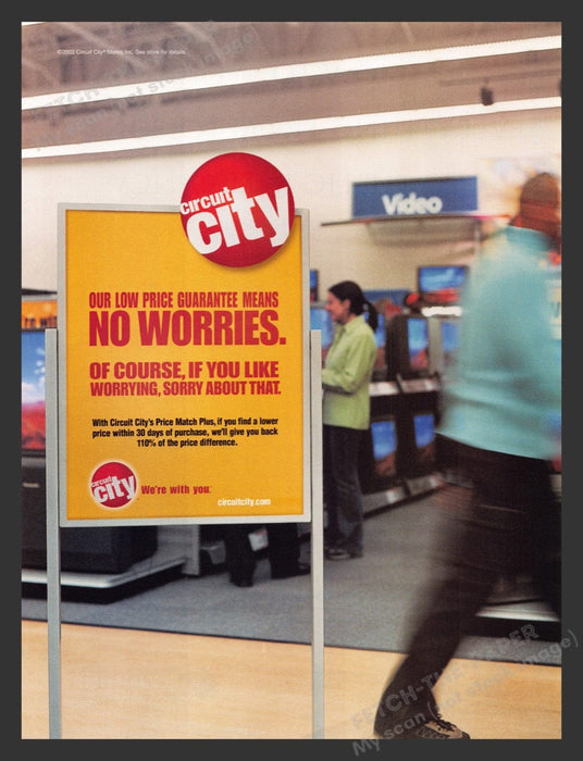 2002 Circuit City Electronics Store "No Worries" Print Advertisement Ad