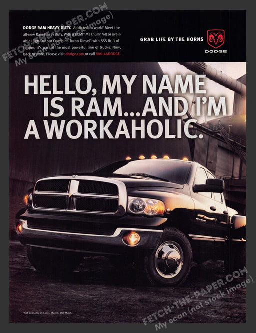 2002 Dodge Ram Truck "I'm a Workaholic" Print Advertisement.