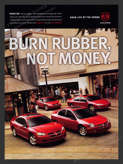 2002 Dodge SXT Series Burn Rubber Not Money Print Advertisement Ad