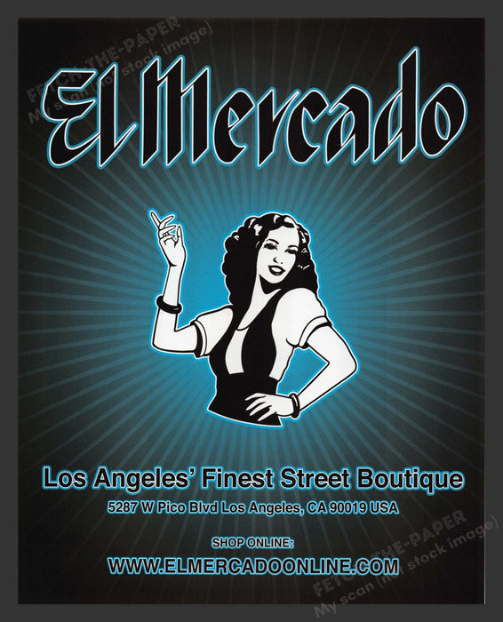 2007 El Mercado Los Angeles Street Boutique Print Advertisement.