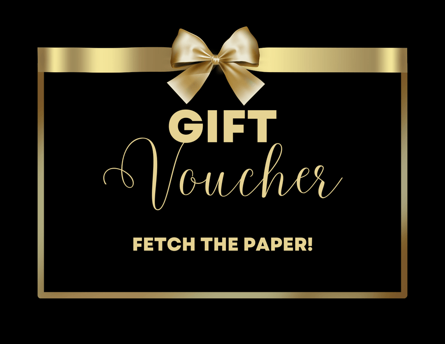 Fetch the Paper! Gift Card Fetch the Paper!