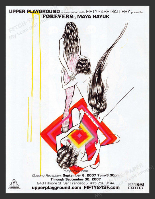 2007 Forevers by Maya Hayuk Fifty24SF Gallery Art Show Print Advertisement.