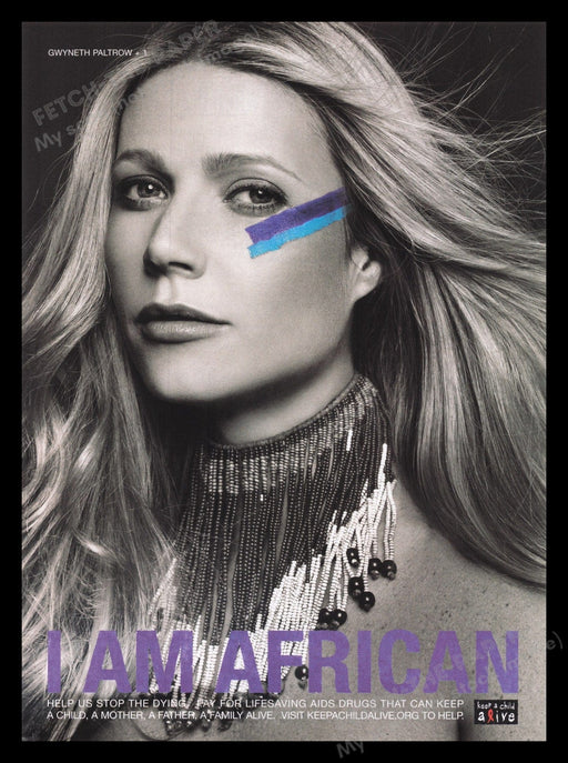 "I am African" HIV Aids 2000s Print Advertisement Ad 2006 Gwyneth Paltrow Fetch the Paper!