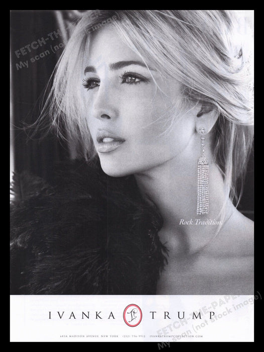 Ivanka Trump Jewelry 2000s Print Advertisement Ad 2007 Rock Tradition Fetch the Paper!