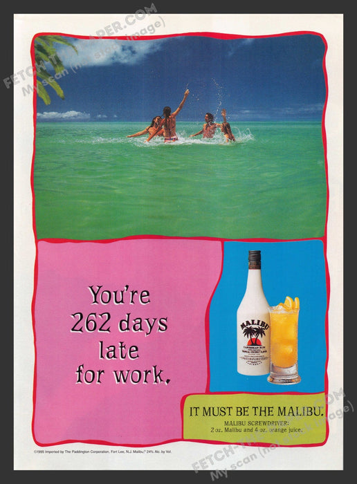 1995 Print Advertisement Malibu Rum Beach 262 Days Late for Work Alcohol Ad.