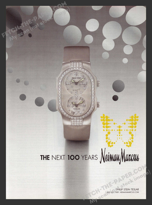2007 Print Advertisement Neiman Marcus Philip Stein Teslar Watches Ad.