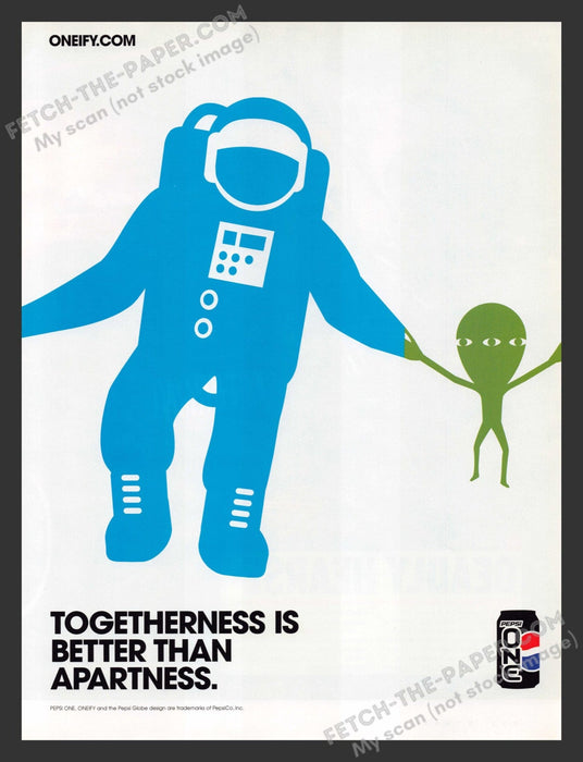 2005 Print Advertisement Pepsi One Astronaut w/ Alien Oneify Beverage Ad.