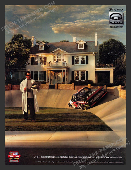 2005 Print Advertisement Toyota Trucks Nascar Mike Skinner Bill Davis Racing Ad.
