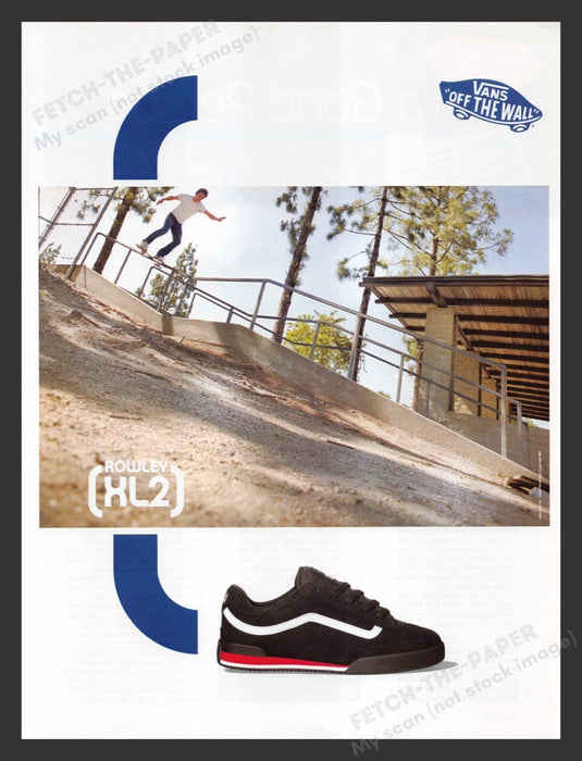 2003 Vans "Off the Wall" Shoes Rowley XL2 Print Advertisement Ad