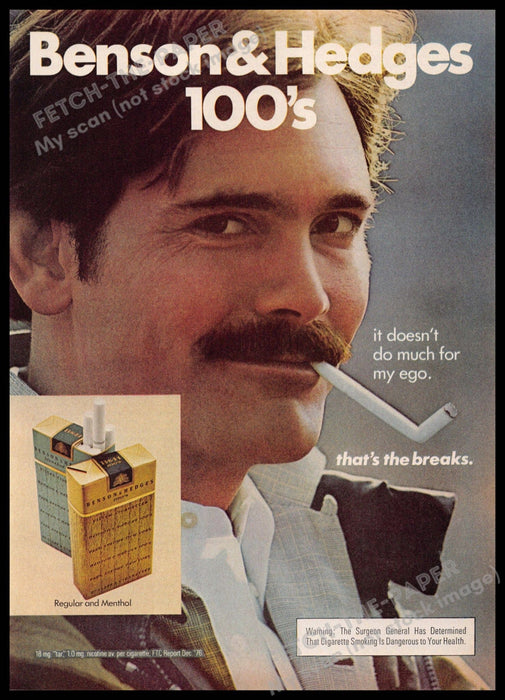 Benson & Hedges 100's 1970s Print Advertisement 1977 Man Mustache Bent Cigarette Benson & Hedges