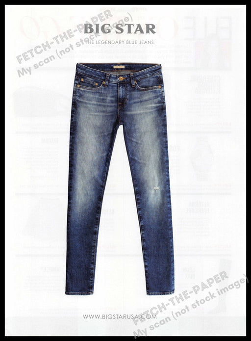 Big Star USA 2010s Magazine Print Ad 2014 "The legendary blue jeans" Big Star