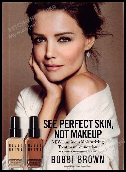 Bobbi Brown 2010s Magazine Print Ad 2013 Katie Holmes "perfect skin, not makeup" Bobbi Brown