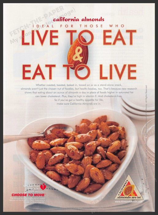 California Almonds 2000s Print Advertisement 2004 Heart Bowl "Live to eat" Fetch-the-Paper