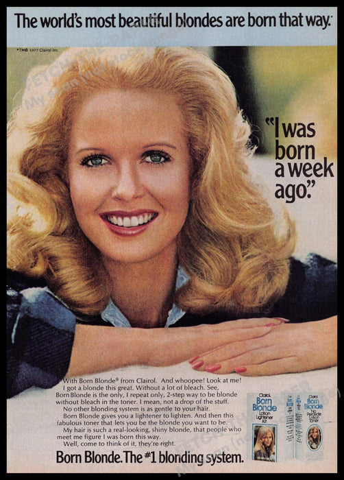 Clairol 1970s Print Advertisement 1977 Born Blonde a Week Ago Clairol