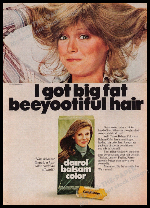 Clairol Balsam Color 1970s Print Advertisement 1977 "Big fat beeyootiful hair" Clairol Balsam Color