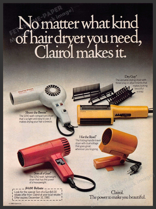 Clairol Hair Dryers 1980s Print Advertisement 1981 "Power to make you beautiful" Clairol