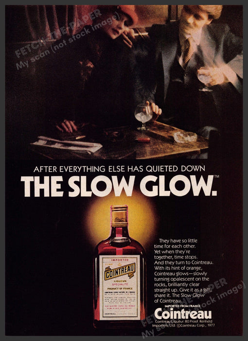Cointreau Liqueur 1970s Print Advertisement 1979 "The slow glow" Fetch-the-Paper
