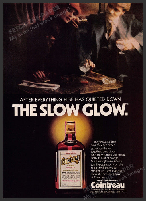 Cointreau Liqueur 1970s Print Advertisement 1979 "The slow glow" Fetch-the-Paper
