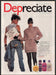 Dep Hair 1980s Print Advertisement 1989 "Depreciate" Selling Bad Boy Boyfriend Fetch-the-Paper