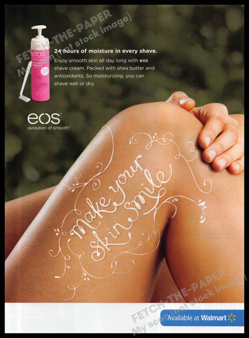 EOS 2010s Magazine Print Advertisement 2013 "Make your skin smile" Legs Smooth EOS