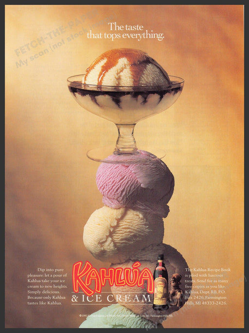 Kahlua & Ice Cream Tops Everything 1990s Print Advertisement Ad 1992 Fetch the Paper!