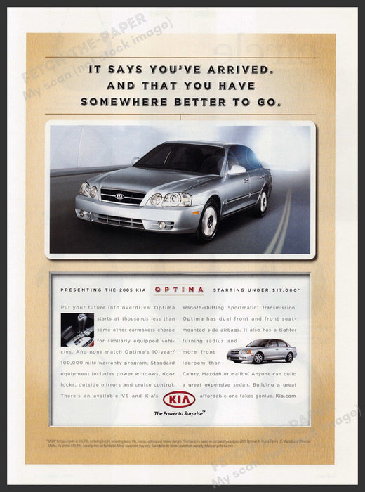 Kia Optima Car 2000s Print Advertisement 2005 "You have somewhere better to go" Fetch-the-Paper
