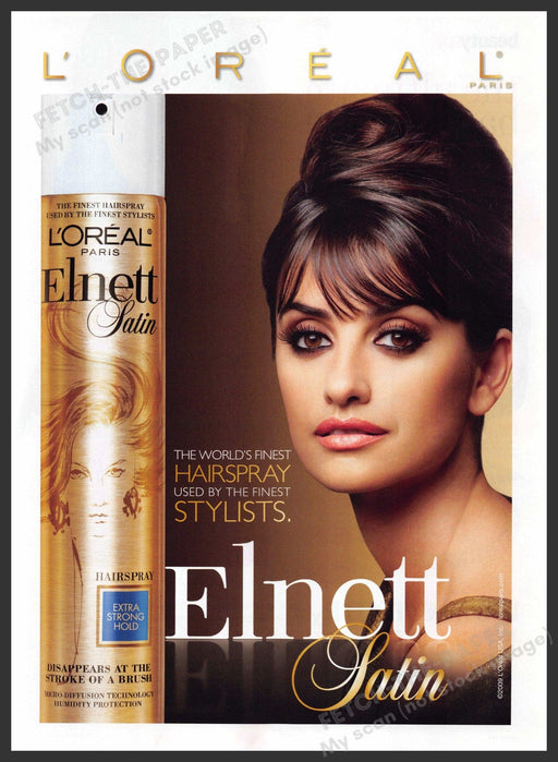 L'Oreal Penelope Cruz 2000s Print Advertisement 2009 Hair Elnett Satin Fetch-the-Paper