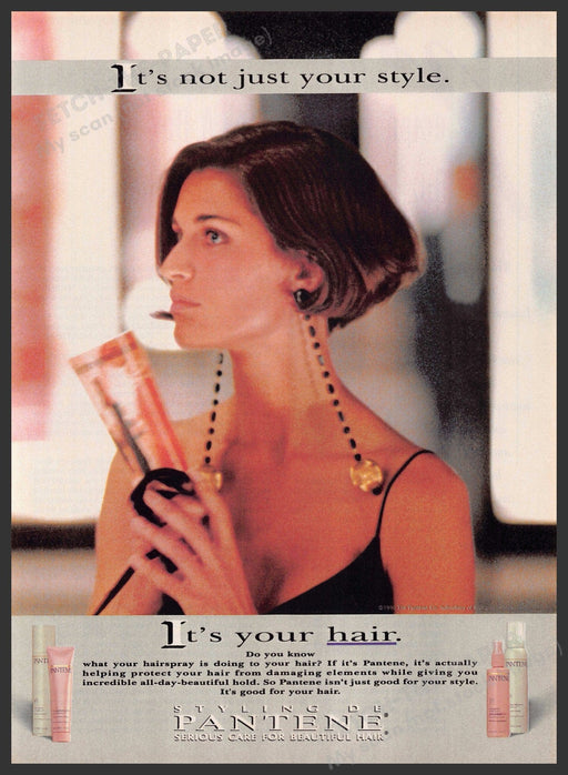 Pantene 1990s Print Advertisement 1990 "It's not just your style" Pantene